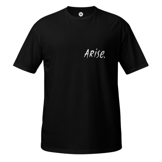 ARISE | T-Shirt | Unisex